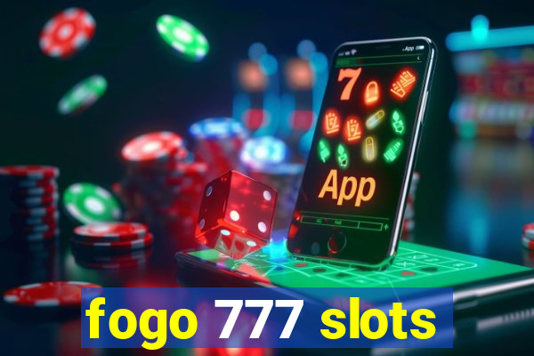 fogo 777 slots